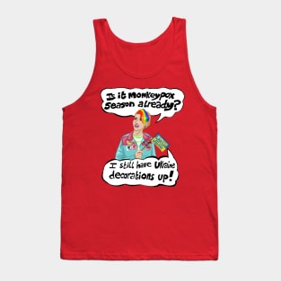 Monkeypox Season Tank Top